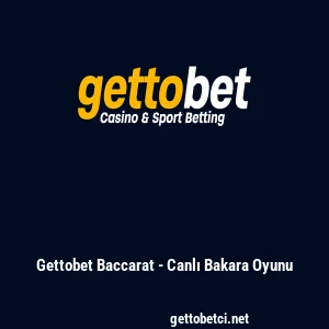 Gettobet Baccarat - Canlı Bakara Oyunu
